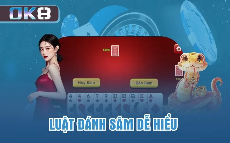 Luật đánh Sâm dễ hiểu